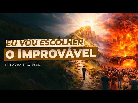 EU VOU ESCOLHER O IMPROVÁVEL - Palavra Ao Vivo - Pastora Tânia Tereza