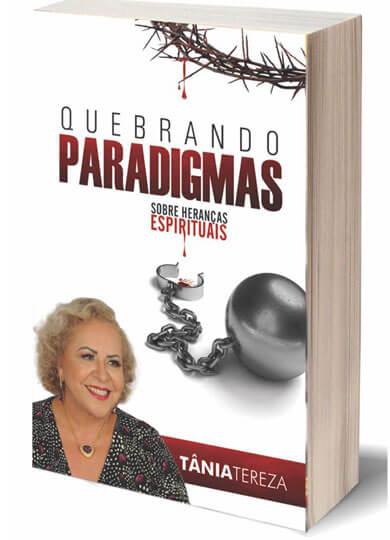 Quebrando Paradigmas Sobre Heranças Espirituais